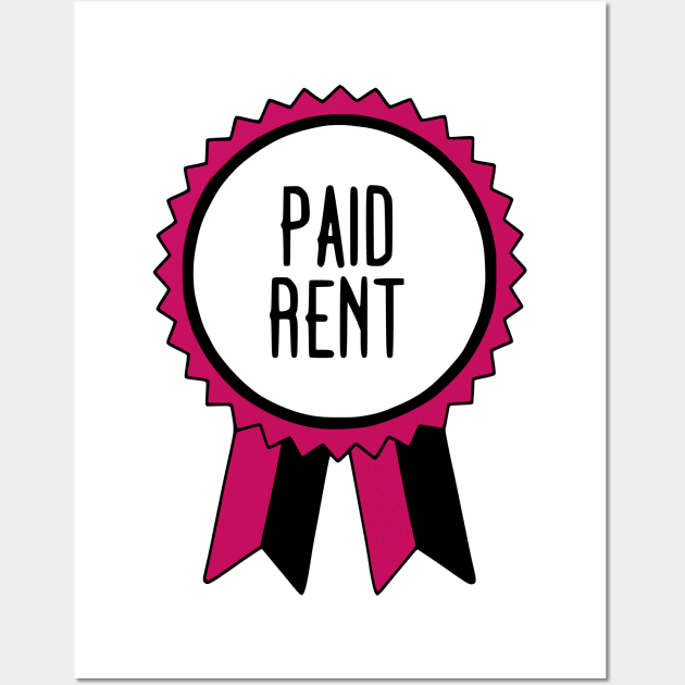 Paid Rent - Adulting Award Wall Art by prettyinpunk